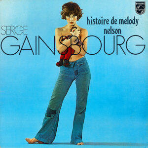 Serge Gainsbourg — Histoire de Melody Nelson